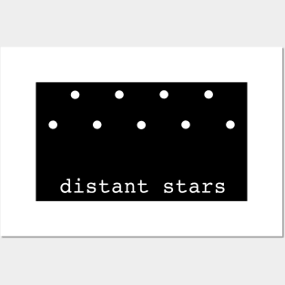 Distant stars Posters and Art